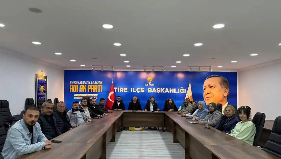AK Parti Tire İlçe Teşkilatı Yönetim Kurulu Toplantısını Gerçekleştirdi
