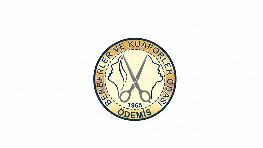 ÖDEMİŞ BERBERLER VE KUAFÖRLER ODASI SEÇİMİ 19 OCAK’TA YAPILACAK