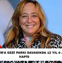 Ayşe Barım'a Gezi Parkı davasında 12 yıl 6 ay hapis
