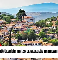 Birgi sürdürülebilir turizmle geleceğe hazırlanıyor