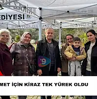 Mehmet için Kiraz tek yürek oldu