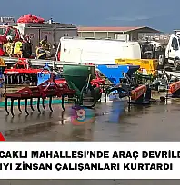 Ödemiş Ocaklı Mahallesi'nde araç devrildi, yaralıyı Zinsan çalışanları kurtardı