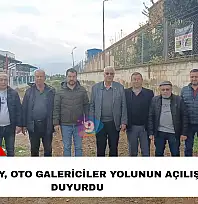 Tahir Silay, Oto Galericiler yolunun açılışını duyurdu