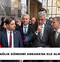 Tire'nin sağlık gündemi Ankara'da ele alındı