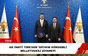 AK Parti Tire'den yatırım gündemli milletvekili ziyareti