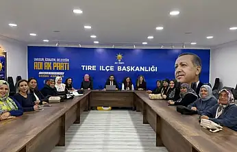 AK Parti Tire Kadın Kolları Toplantısında Teşkilatın Gücü Vurgulandı