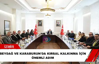 Beydağ ve Karaburun'da kırsal kalkınma için önemli adım