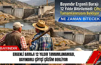 Ergenli barajı 12 yıldır tamamlanamadı, Bayındırlı çiftçi çözüm bekliyor