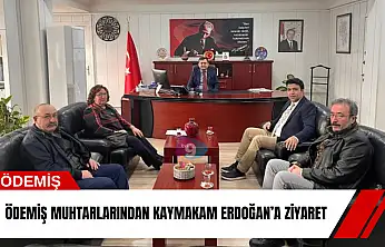 Ödemiş muhtarlarından Kaymakam Erdoğan'a ziyaret