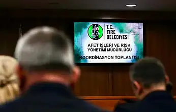 TİRE'DE AFET KOORDİNASYON KURULU TOPLANTISI GERÇEKLEŞTİRİLDİ