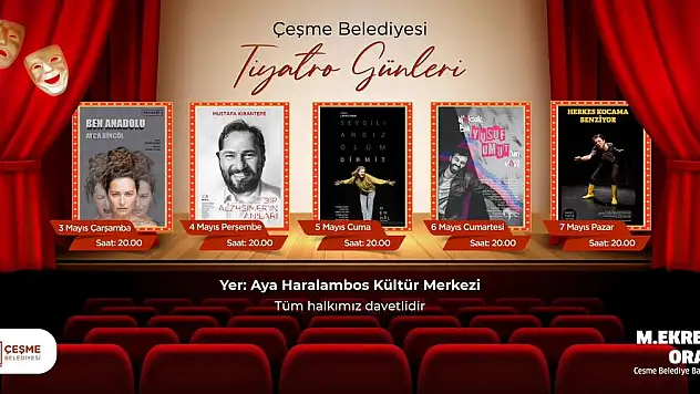 Çeşme Tiyatro Günleri başlıyor!