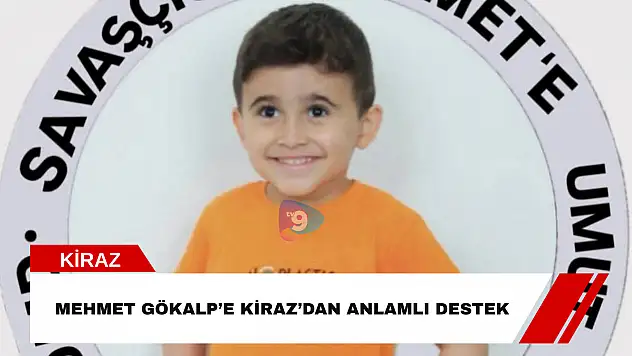 Mehmet Gökalp'e Kiraz'dan anlamlı destek