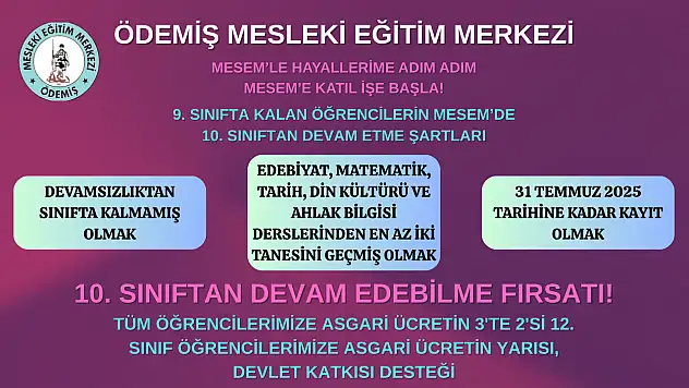 ÖDEMİŞ MESLEKİ EĞİTİM MERKEZİ'NDEN ÖNEMLİ DUYURU