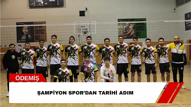 Şampiyon Spor'dan tarihi adım