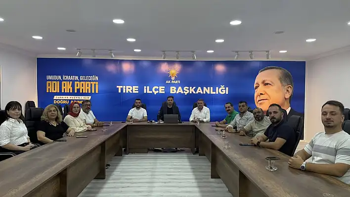 AK Parti Tire İlçe Teşkilatı Haftalık Danışma Toplantısında Birlik Mesajı Verdi
