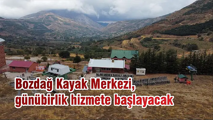 Bozdağ Kayak Merkezi, günübirlik hizmete başlayacak