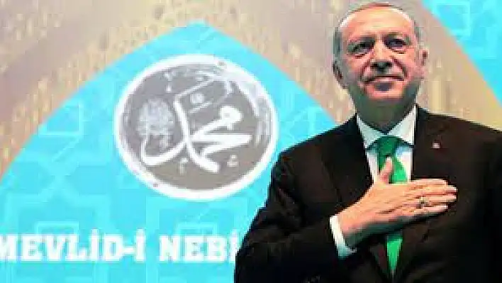 Cumhurbaşkanı Erdoğan'dan Mevlid-i Nebi Haftası Programına mesaj