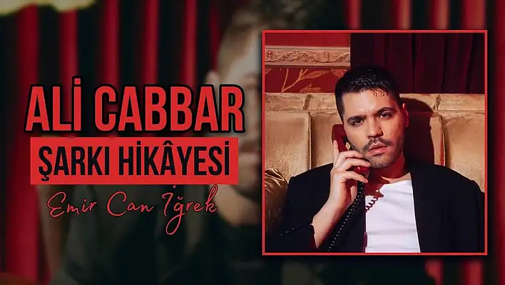 Gündeme damga vuran şarkı ‘Ali Cabbar’