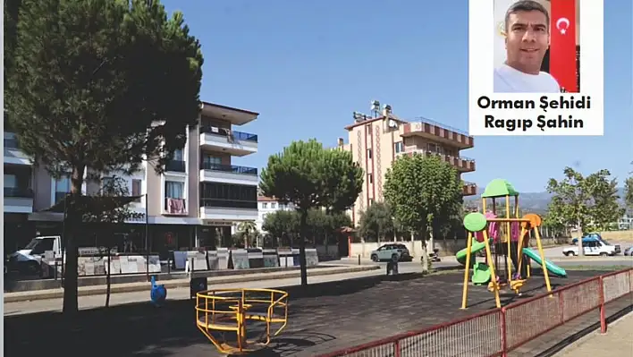 Ödemiş'te Yangın Şehitlerinin Adları Parklarda Yaşatılacak