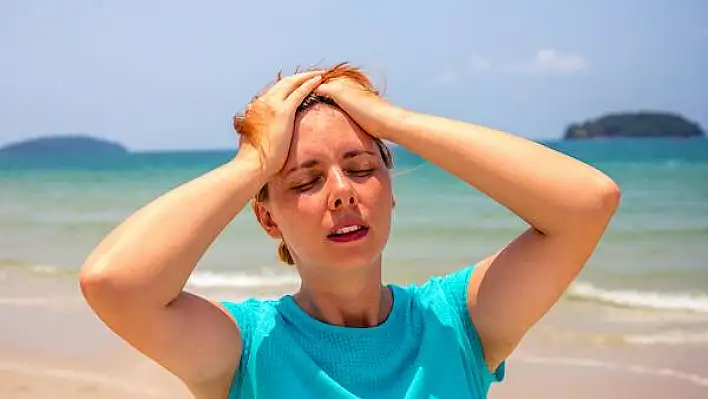 Sıcak çarpmasına dikkat!