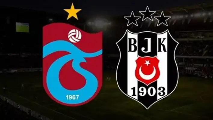 Trabzonspor ile Beşiktaş 137. kez karşı karşıya gelecek