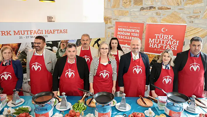 TÜRK MUTFAĞI HAFTASINDA MENEMEN DAMGASINI VURDU