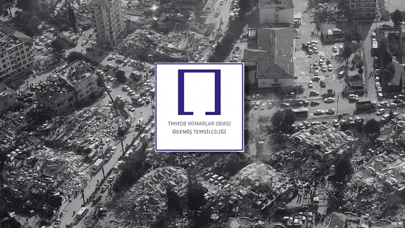 Ödemiş Mimarlar Odası'ndan 6 Şubat depremi açıklaması