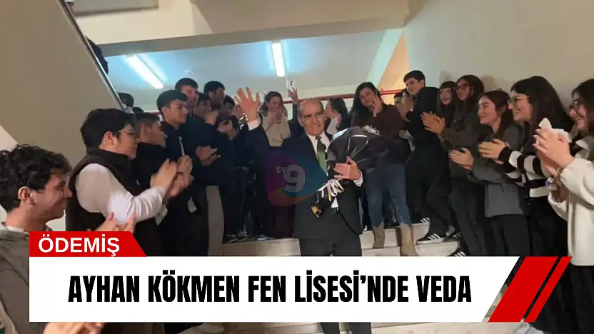 Ayhan Kökmen Fen Lisesi'nde veda