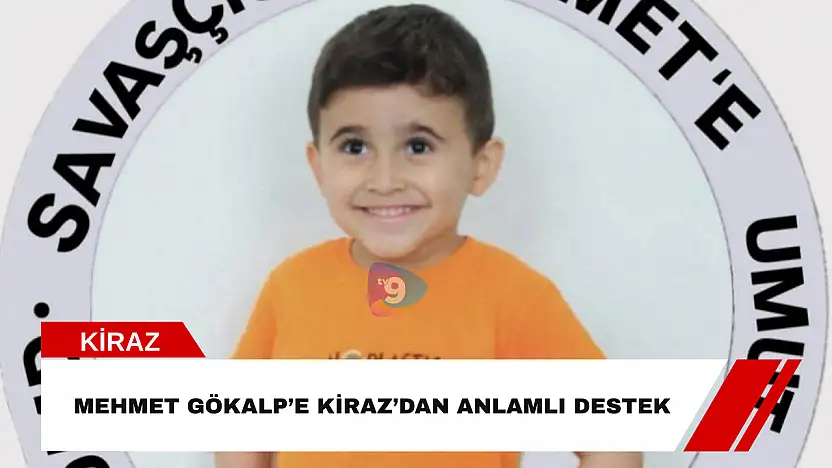 Mehmet Gökalp'e Kiraz'dan anlamlı destek