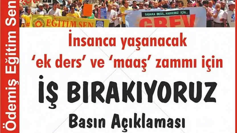 ÖDEMİŞ'TE EĞİTİMDE GREV HAREKETLİLİĞİ: EĞİTİM-SEN İŞ BIRAKIYOR