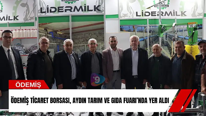 Ödemiş Ticaret Borsası, Aydın Tarım ve Gıda Fuarı'nda yer aldı
