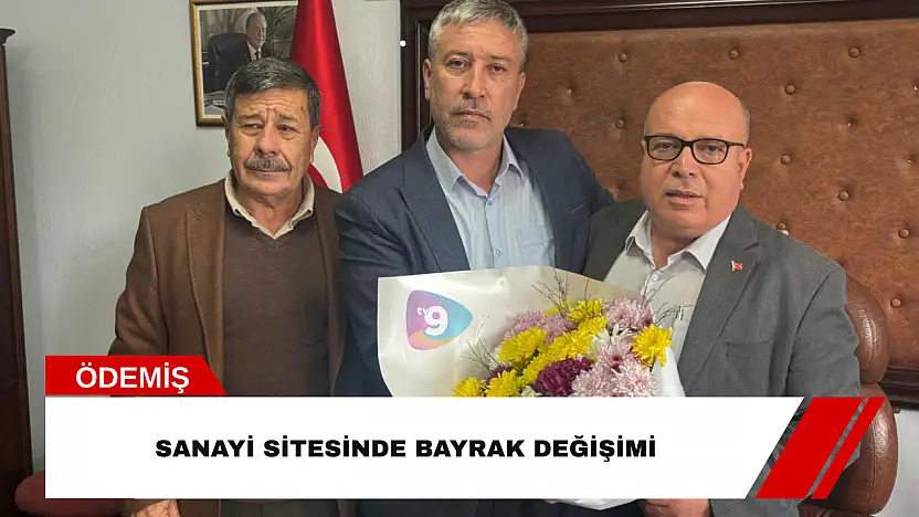 Sanayi sitesinde bayrak değişimi
