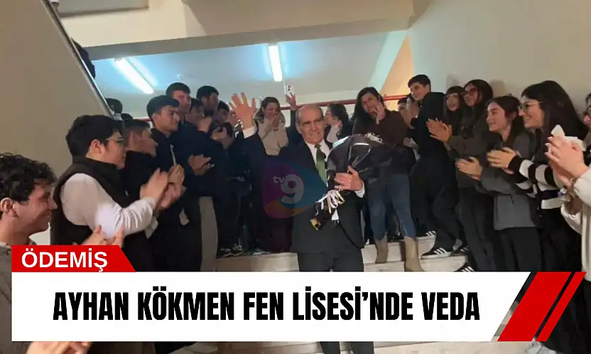Ayhan Kökmen Fen Lisesi'nde veda