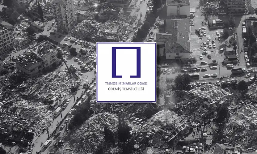 Ödemiş Mimarlar Odası'ndan 6 Şubat depremi açıklaması
