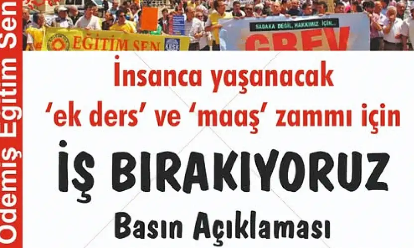 ÖDEMİŞ'TE EĞİTİMDE GREV HAREKETLİLİĞİ: EĞİTİM-SEN İŞ BIRAKIYOR