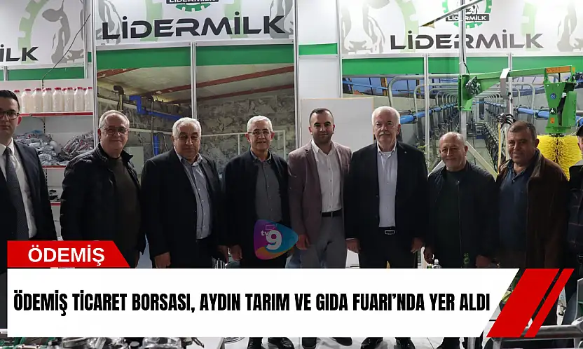 Ödemiş Ticaret Borsası, Aydın Tarım ve Gıda Fuarı'nda yer aldı